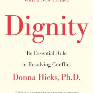 Dignity: It’s Essential Role in Resolving Conflict Book - May Tree Counseling