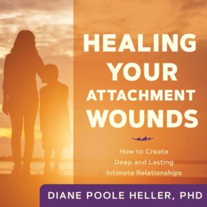 Healing Your Attachment Wounds Book - May Tree Counseling