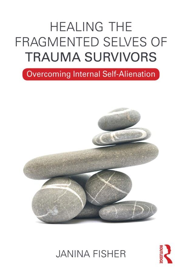 Healing the Fragmented Selves of Trauma Survivors Book - May Tree Counseling