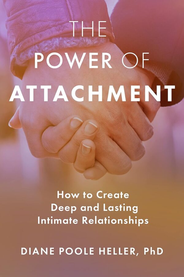 The Power of Attachment Book - May Tree Counseling