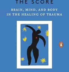 The Body Keeps the Score Book - May Tree Counseling