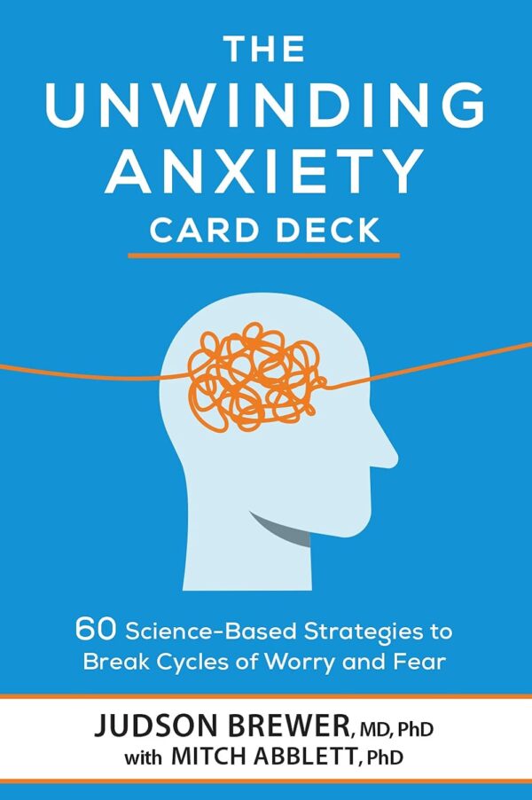 The Unwinding Anxiety Card Deck - May Tree Counseling