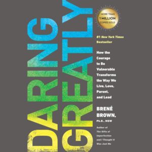 Book: Daring Greatly by Brene Brown at May Tree Counseling