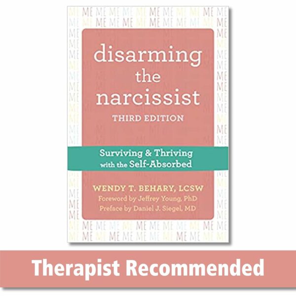 Disarming The Narcissist by Wendy Behary at May Tree Counseling in Brentwood TN