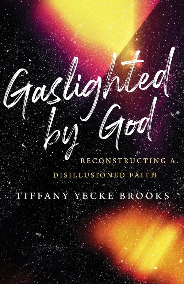 Gaslighted by God by Tiffany Brooke at May Tree Counseling in Brentwood TNBA