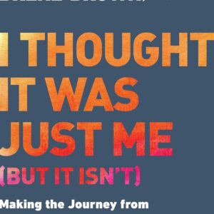Book: I Thought It Was Me by Brene Brown at May Tree Counseling