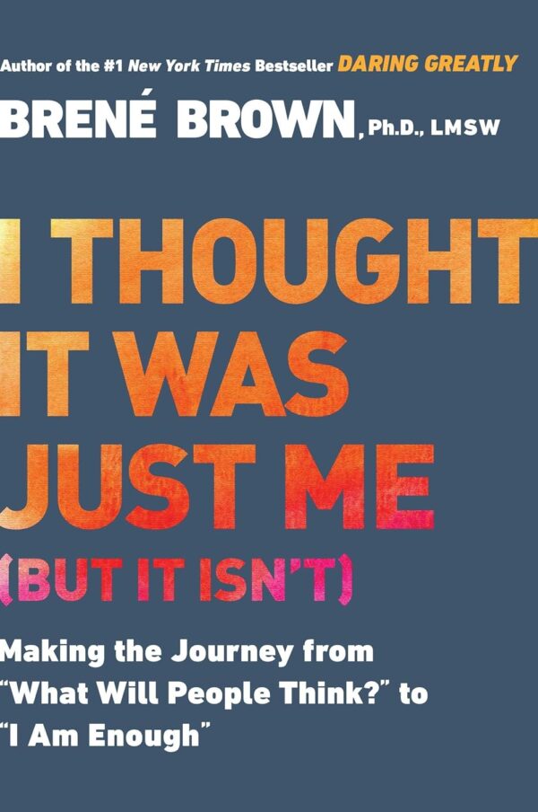Book: I Thought It Was Me by Brene Brown at May Tree Counseling