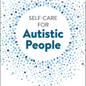 Book: Self Care For Autistic People by Megan Neff at May Tree Counseling