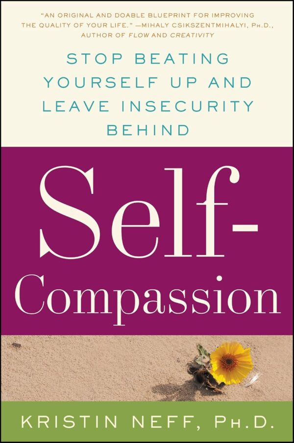 Self Compassion by Kristin Neffxc