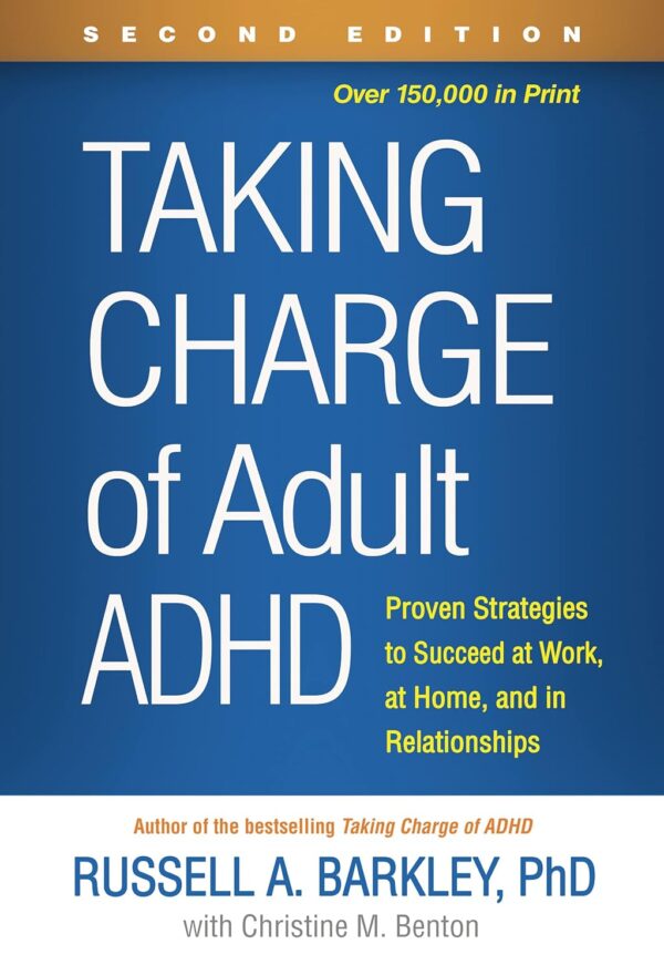 Book: Taking Care Of Adult ADHD by Russell Barkley at May Tree Counseling