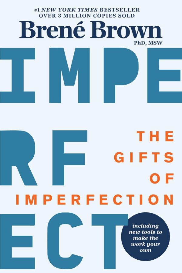 Book: The Gift Of Imperfection by Brene Brown at May Tree Counseling